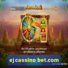 ejcassino bet.com